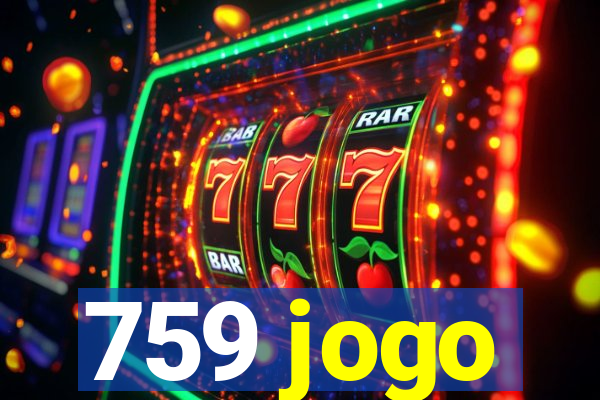 759 jogo